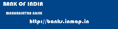 BANK OF INDIA  MAHARASHTRA NASIK    banks information 